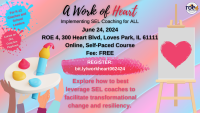 A Work of Heart: Implementing SEL Coaching for All 