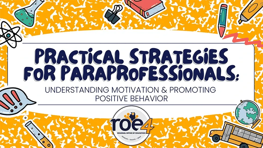 Illustration of school-related items like a bus, notebook and pencil with the course title: Practical Strategies for Paraprofessionals, Understanding Motivation and Promoting Positive Behavior