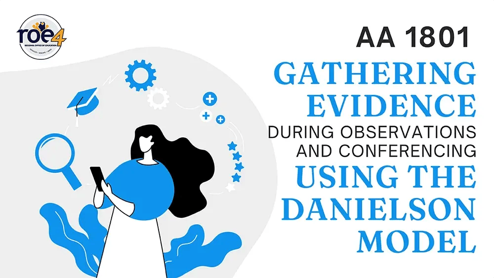 An illustration of a person entering information into a device with the course title: Gathering Evidence During Observations and Conferencing Using the Danielson Model