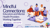 Mindful Connections: Educators and Mental Health Providers Working Together (In-Person) (CANCELLED)