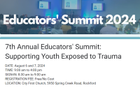 7th Annual Educators’ Summit: Supporting Youth Exposed to Trauma
