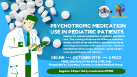 Psychotropic Medication Use in Pediatric Patients