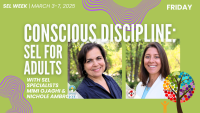 Conscious Discipline: SEL for Adults