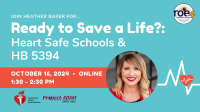 Ready to Save a Life?: Heart Safe Schools and HB 5394