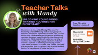 Teacher Talk with Mandy: Unlocking Young Minds - Thinking Routines for Elementary