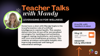 Teacher Talk with Mandy: Leveraging AI for Wellness