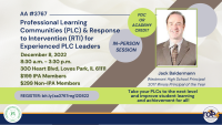 AA #3767 - Professional Learning Communities (PLC) & Response to Intervention (RTI) for Experienced PLC Leaders